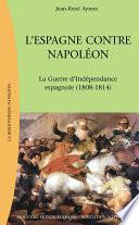 Télécharger le livre libro L'espagne Contre Napoléon